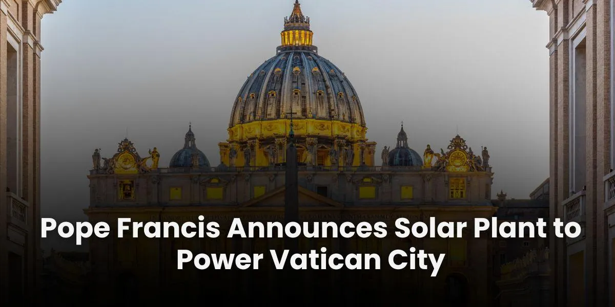 Scenic view of Vatican City, with the new solar plant project set to significantly reduce the state's carbon footprint.