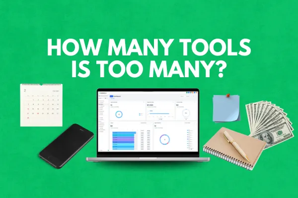 How Many Tools Is Too Many?