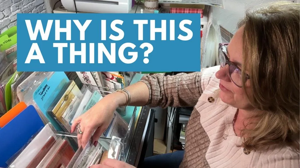 Stop Searching, Start Creating: My Simple System for Organizing Stamps, Dies & Stencils