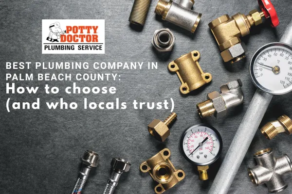 Best plumbing company in Palm Beach County