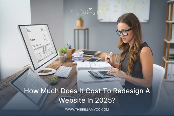 How Much Does It Cost To Redesign A Website In 2025?