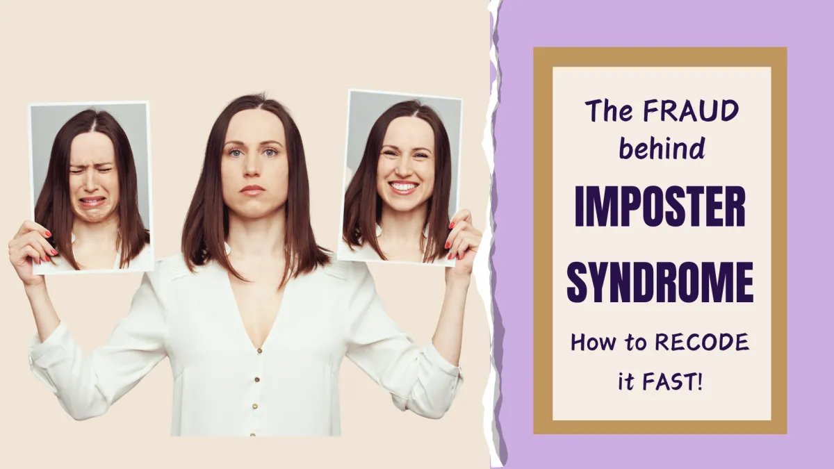 How to recode imposter syndrome rapidly