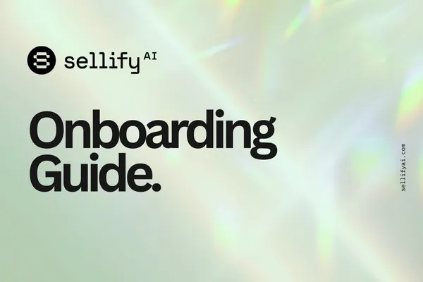 Sellify AI Onboarding Guide cover page with a holographic light background. The Sellify AI logo appears at the top left, and the text 'Onboarding Guide.' is prominently displayed in bold black font. The website URL sellifyai.com is vertically aligned on the right side