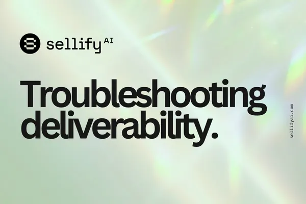 Sellify AI Troubleshooting Deliverability cover page with a holographic light background. The Sellify AI logo appears at the top left, and the text 'Onboarding Guide.' is prominently displayed in bold black font. The website URL sellifyai.com is vertically aligned on the right side