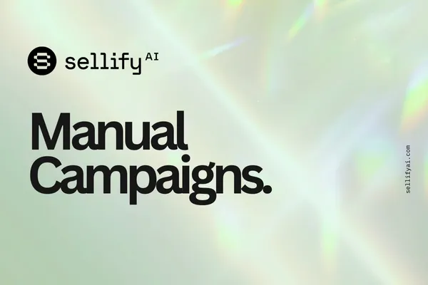 Sellify AI manual campaign cover page with a holographic light background. The Sellify AI logo appears at the top left, and the text with date is prominently displayed in bold black font. The website URL sellifyai.com is vertically aligned on the right side
