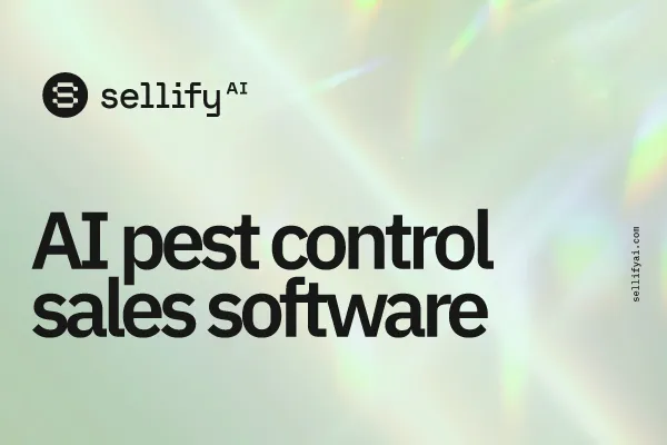 24/7 AI Pest Control Sales Software | SellifyAI