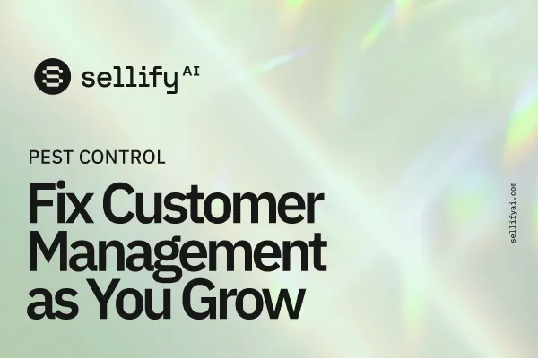 Fix Customer Management as You Grow