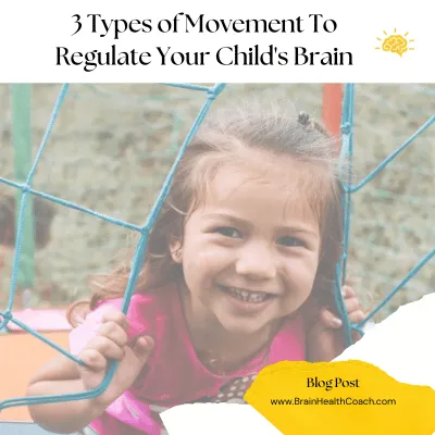 movement regulates children's brain