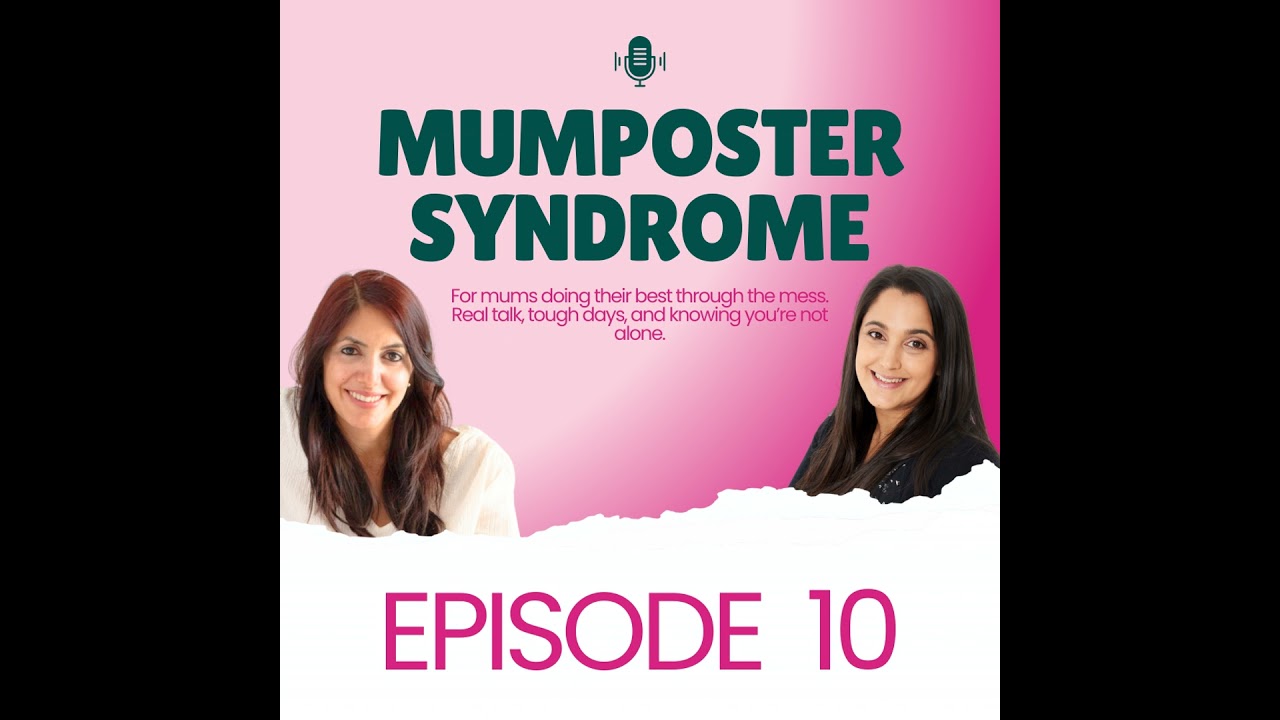Mumposter Syndrome Episode 10 - Energy, Alignment & Abundance with Kanika Vasudeva
