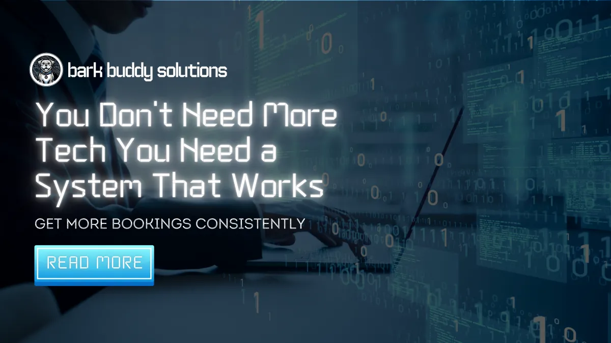 You Don’t Need More Tech—You Need a System That Works