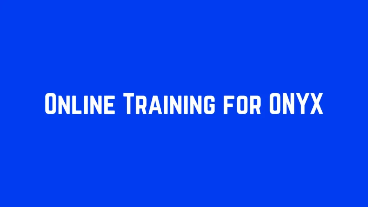 Online Training For Obsidian ONYX