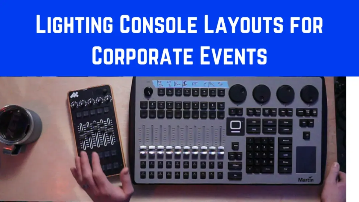 How Do You Lay Out a Lighting Console for Corporate Events