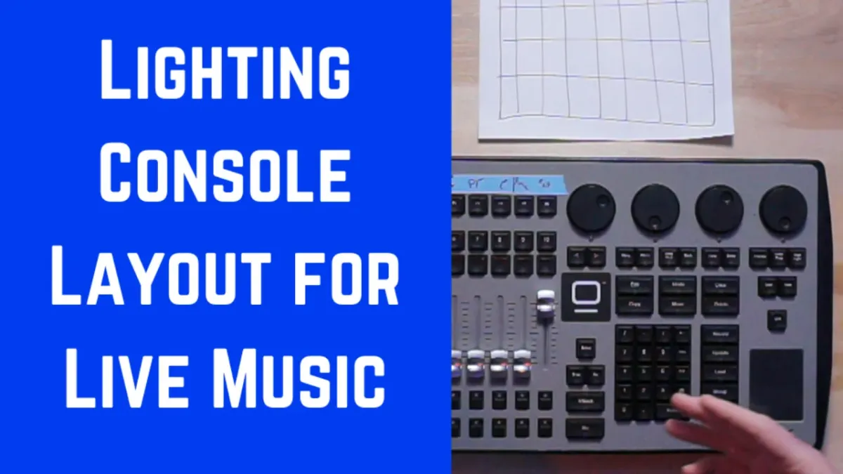 How Do You Lay Out a Lighting Console for Live Music?