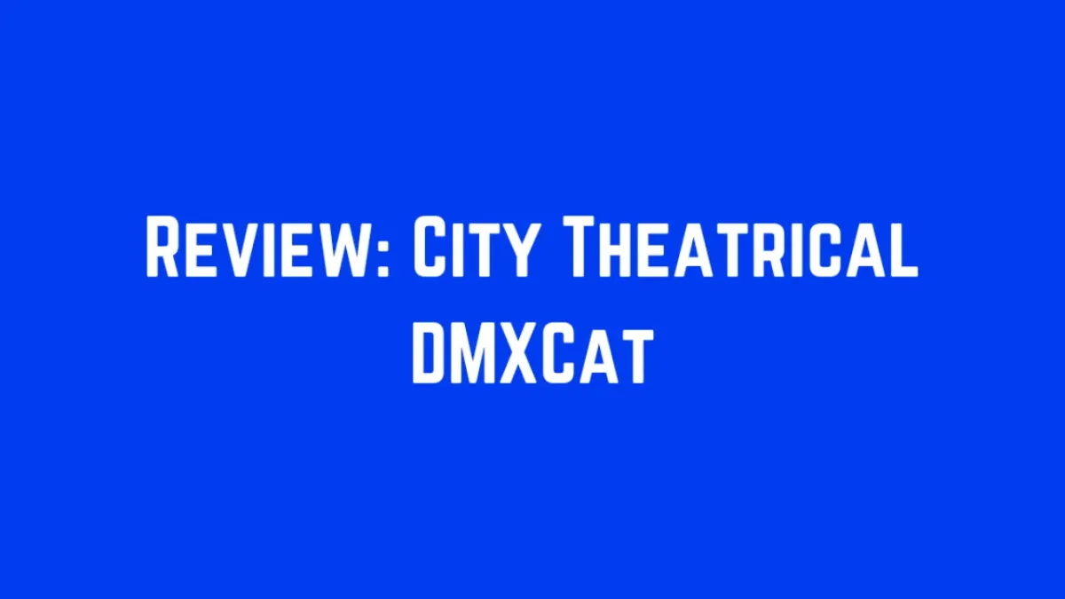 Review: City Theatrical DMXCat