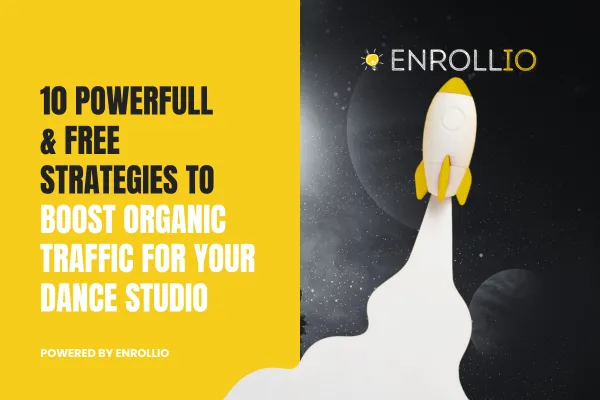 how to boost organic traffic for dance studio