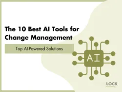 The 10 Best AI Tools for Change Management