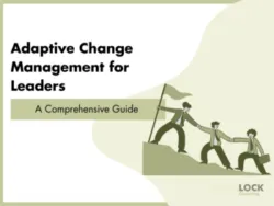 Adaptive Change Management: A Comprehensive Guide for Leaders