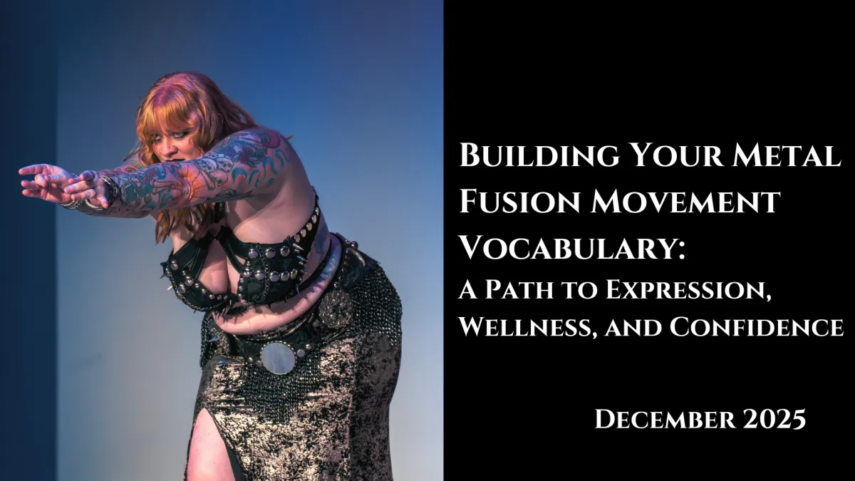 Building Your Metal Fusion Movement Vocabulary: A Path to Expression, Wellness, and Confidence