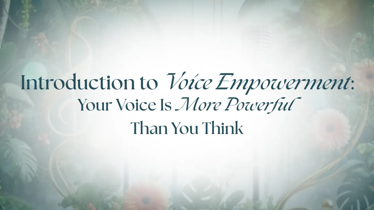 Your voice is your power