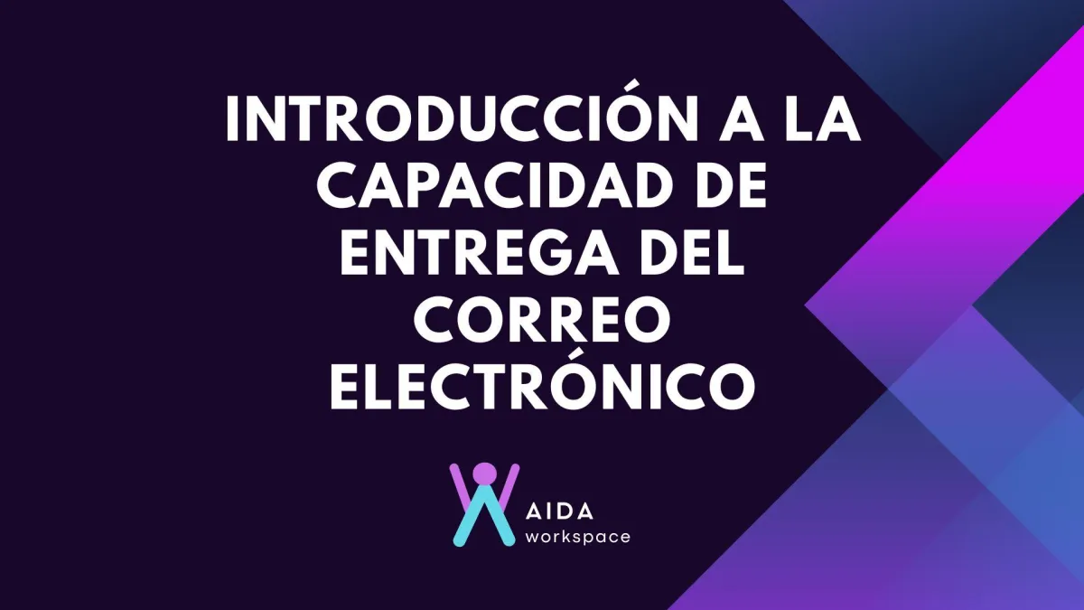 Introducción a la capacidad de entrega del correo electrónico
