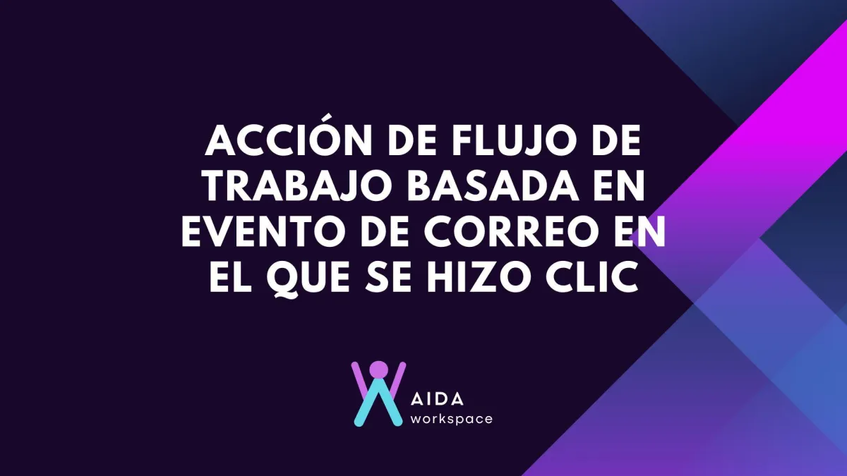 Acción de flujo de trabajo basada en evento de correo en el que se hizo clic