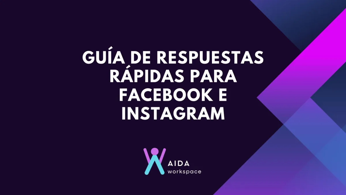 Guía de respuestas rápidas para Facebook e Instagram