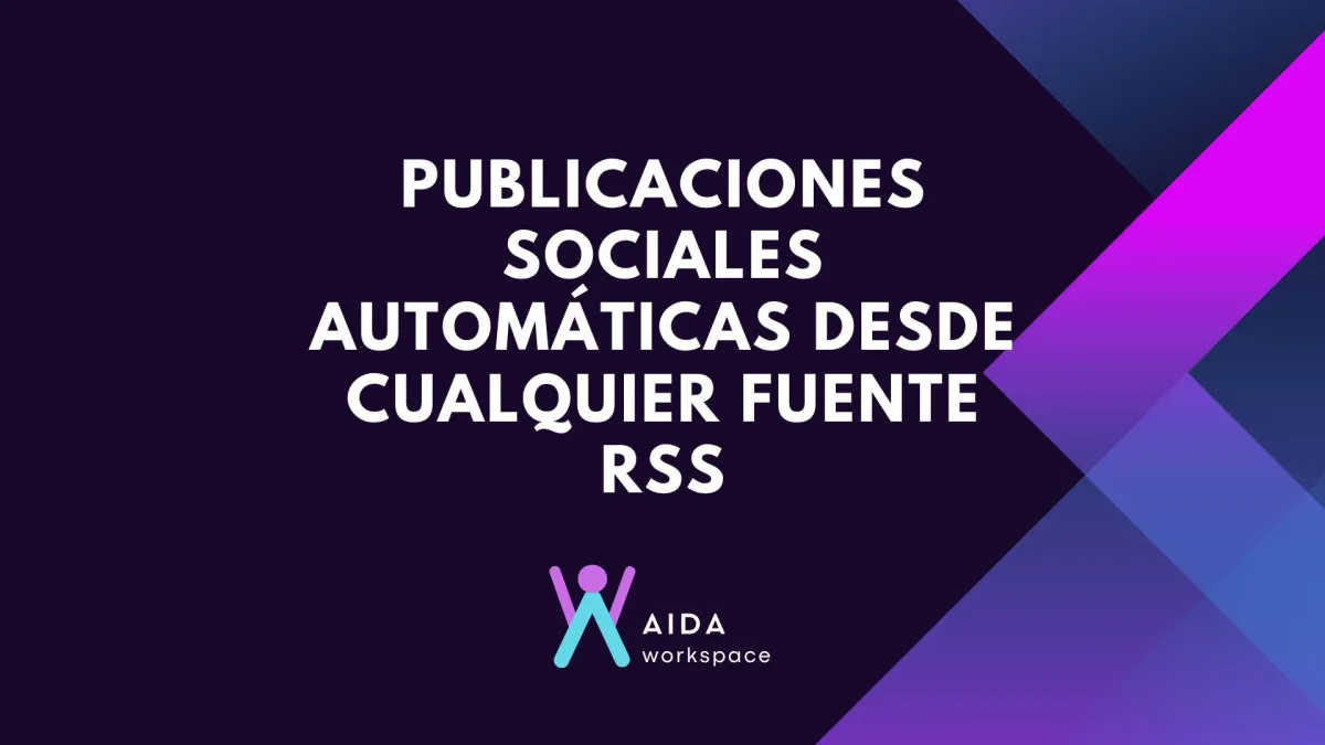 Publicaciones sociales automáticas desde cualquier fuente RSS