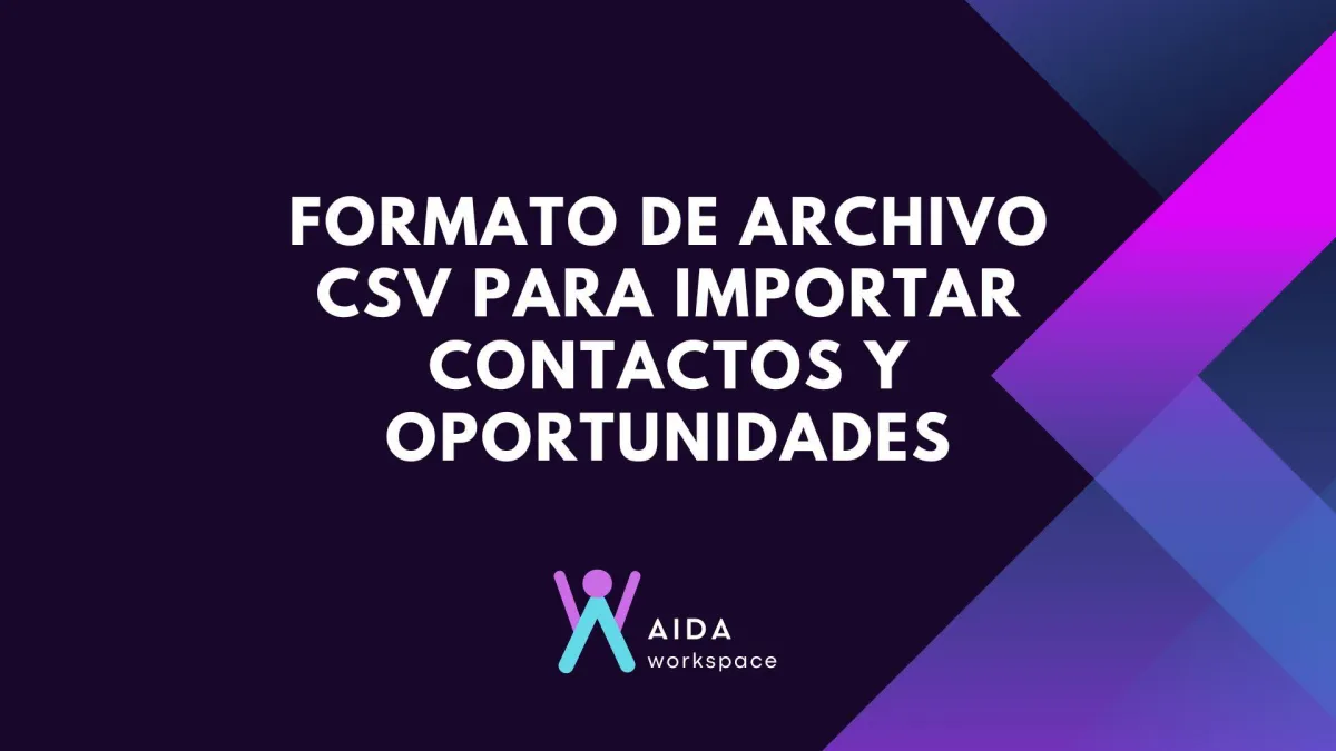 Formato de archivo CSV para importar contactos y oportunidades
