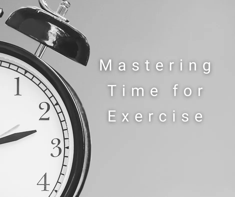 Making time for Exercise