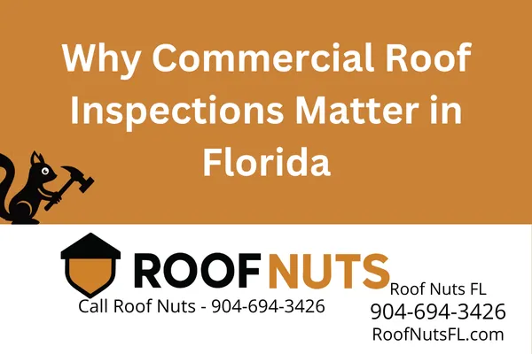 Protect your business with professional commercial roof inspections in Florida. Roof Nuts FL offers detailed evaluations and preventative solutions. Call 904-694-3426.