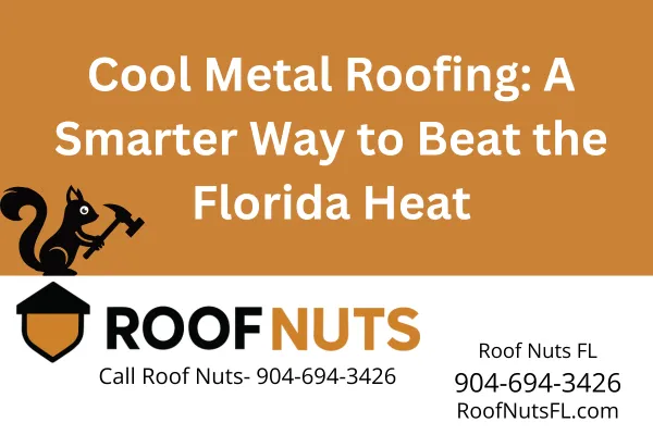 Reduce energy costs and roof temperatures with cool metal roofing in Florida. Roof Nuts FL offers residential and commercial installation in heat-prone regions.