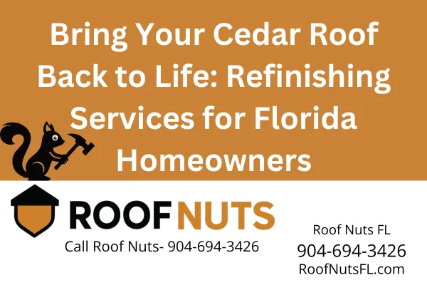 Discover how Roof Nuts FL refinishes cedar shake roofs to improve appearance and extend lifespan. Ideal for weathered wood roofing in Florida’s climate.