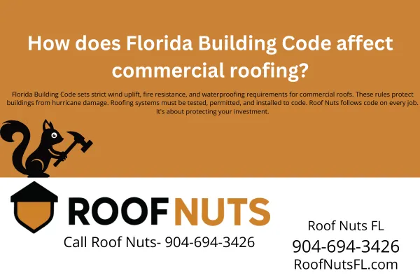 Learn how Florida Building Code affects commercial roofing. Discover the key requirements for wind, fire, and waterproofing—and how Roof Nuts ensures your roof meets code.