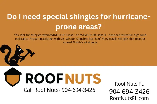 Do I need special shingles for hurricane-prone areas?