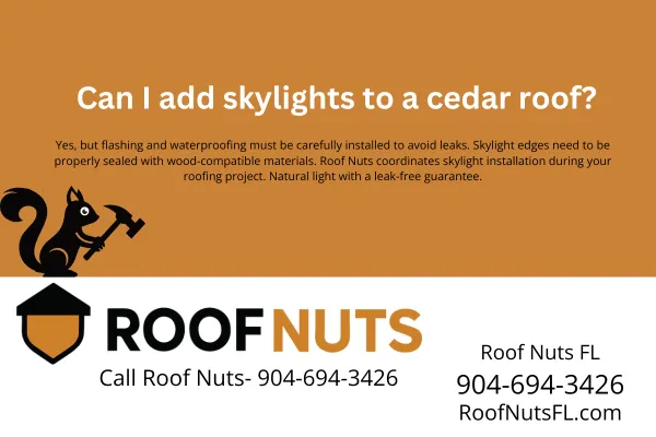 Can I add skylights to a cedar roof?