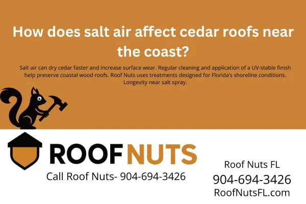 How does salt air affect cedar roofs near the coast?