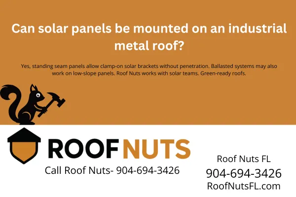 Can solar panels be mounted on an industrial metal roof?