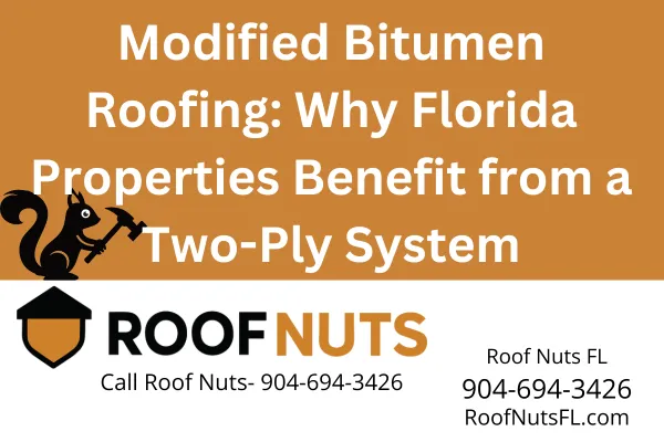 Two-Ply Modified Bitumen Roofing Systems for Durable Florida Roofs