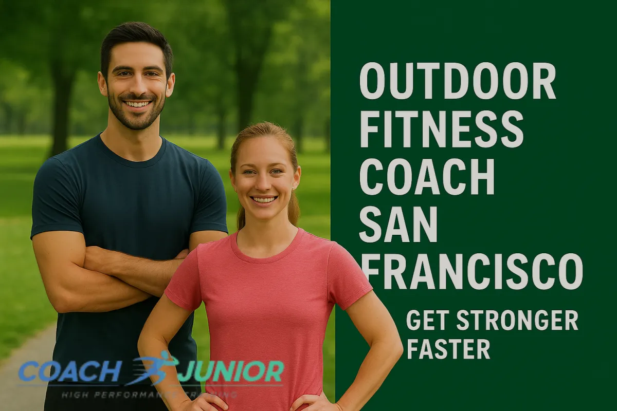 Outdoor Fitness Coach San Francisco — Get Stronger Faster