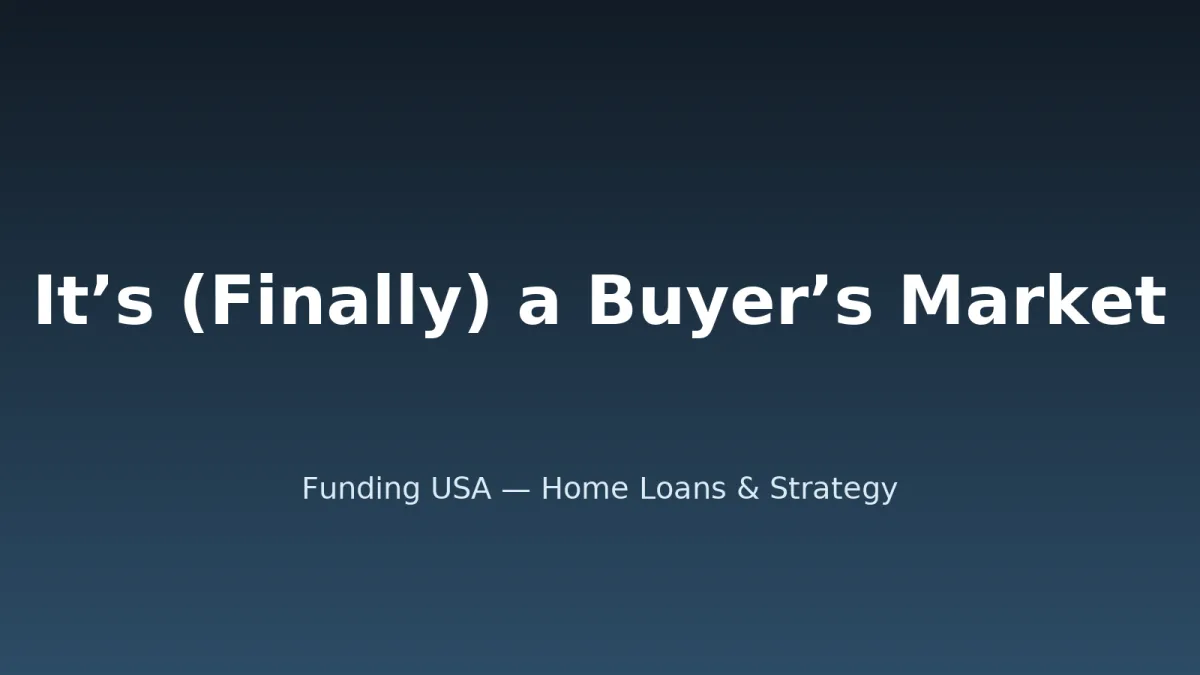 It’s (Finally) a Buyer’s Market—Here how to win now’s How to Win Now
