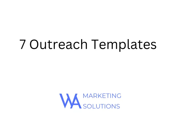 7 Outreach Templates 