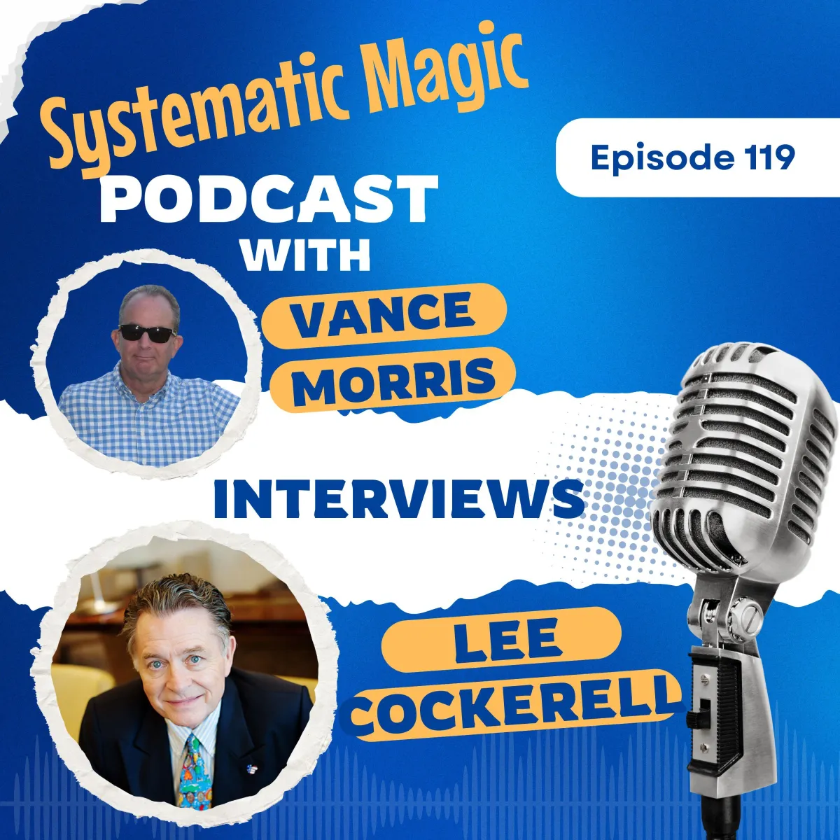 Lee Cockerell and Vance Morris