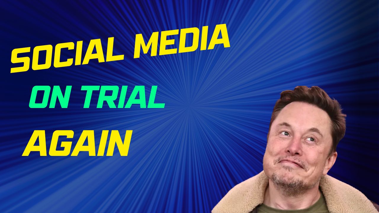 Social media on trial