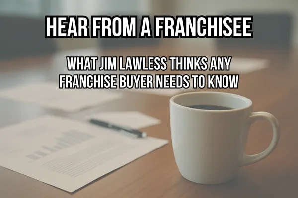10 Lessons from Franchisee Jim Lawless