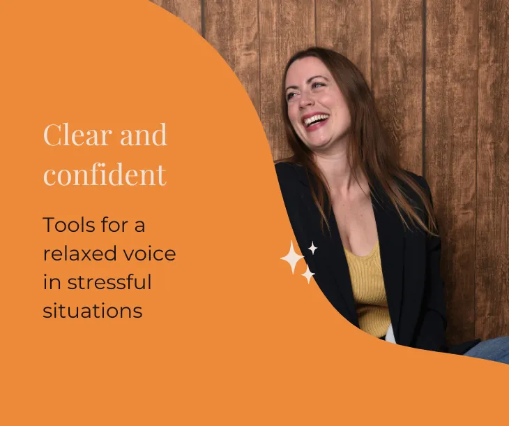 #3 | Clear and confident: Tools for a relaxed voice in stressful situations