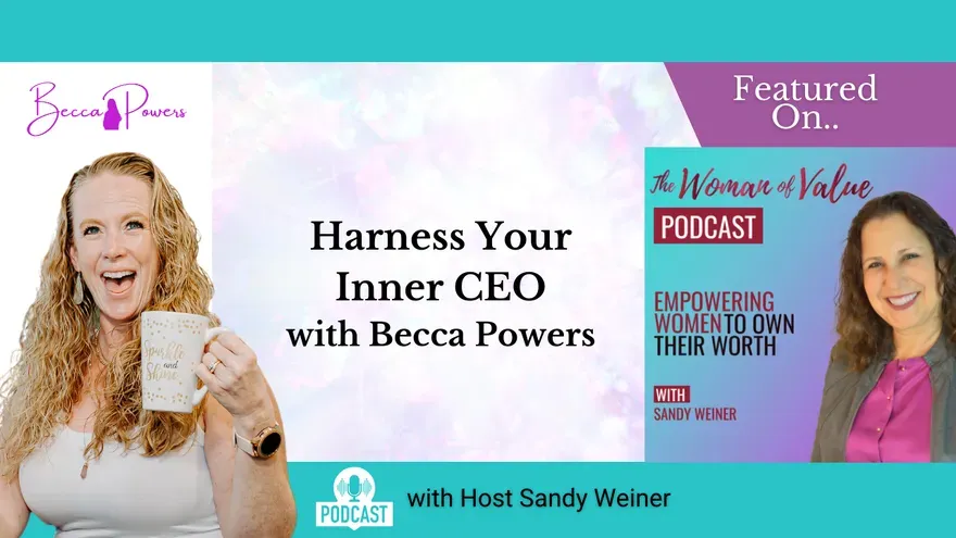 Harness Your Inner CEO with Becca Powers