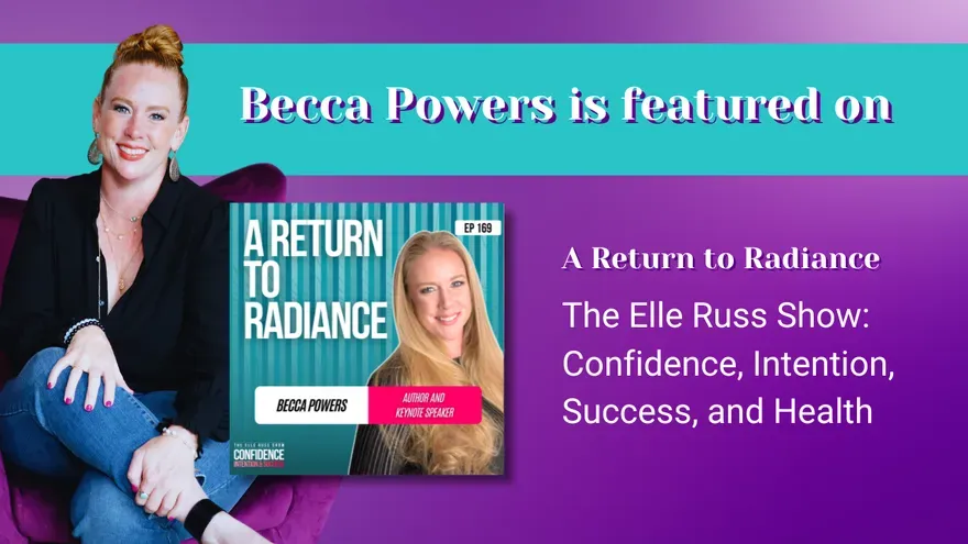 Tune In: Confidence, Intention, and Success with Becca Powers