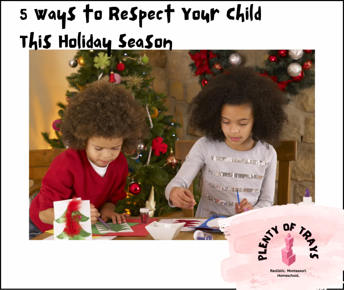 5 Ways to Respect Your Children