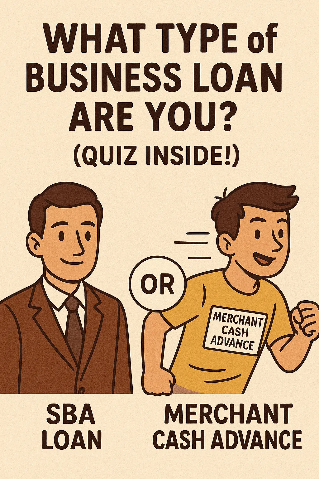 What Type of Business Loan Are You? (Quiz Inside!)