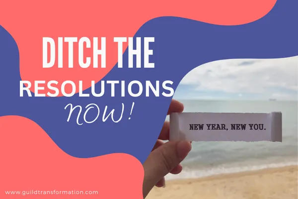 Why Do New Years Resolutions Fail?